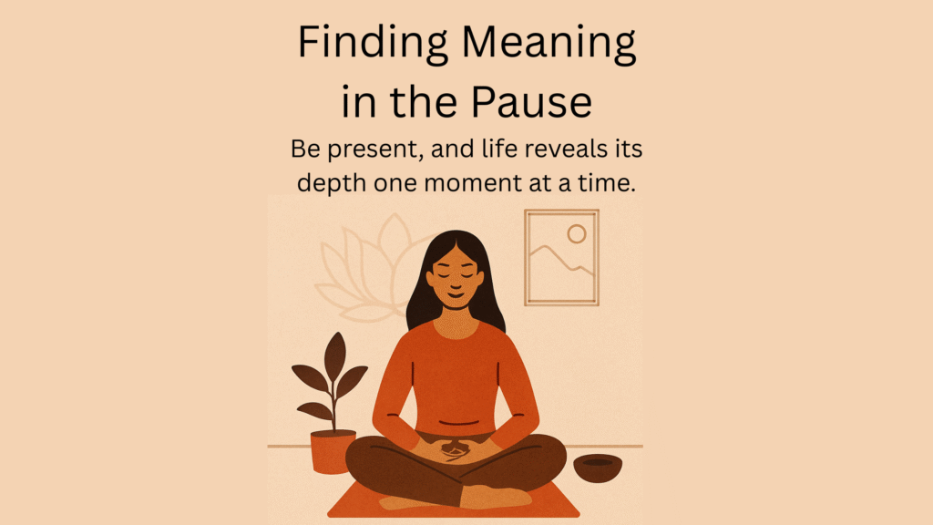 being present in the moment